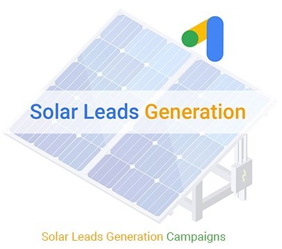 Lead Generation for Solar Companies in Coimbatore with Google Ads Campaigns