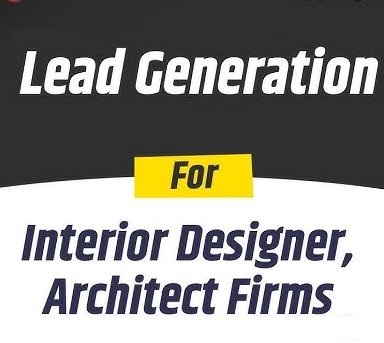 Interior Design Lead Generation Services in Hyderabad for Home Renovation Projects