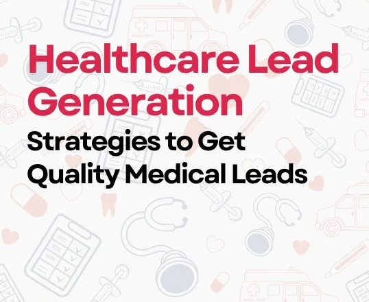 Lead Generation Experts for Hospitals in Chennai for Patient Inquiries