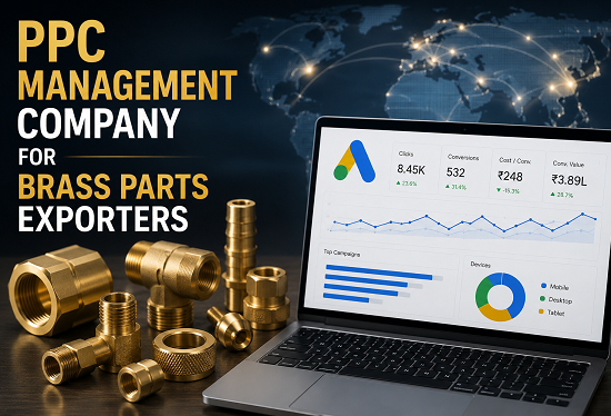 PPC Management Company for Brass Parts Exporters in Rajkot for Global Trade Leads