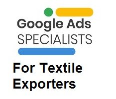 Textile Exporters in Ahmedabad Hiring Google Ads Company for Buyer Leads