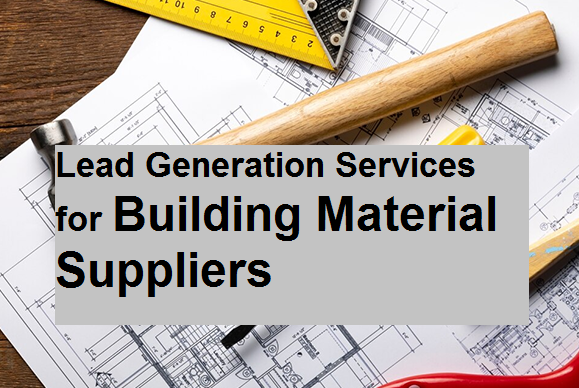 Building Material Suppliers in Ahmedabad Hiring Lead Generation Agency for Sales Inquiries