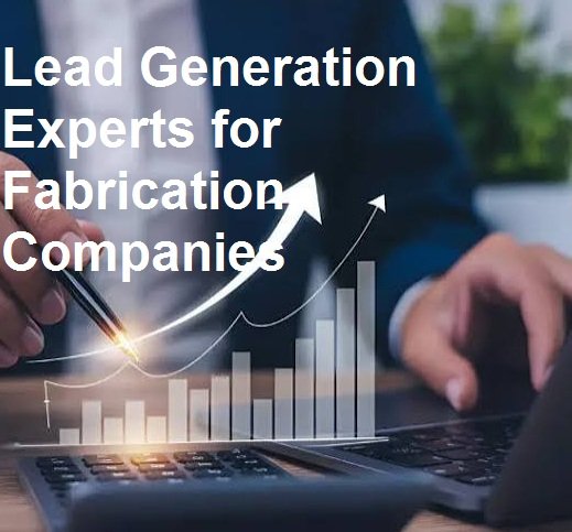 Lead Generation Experts for Fabrication Companies in Raipur for Project Leads