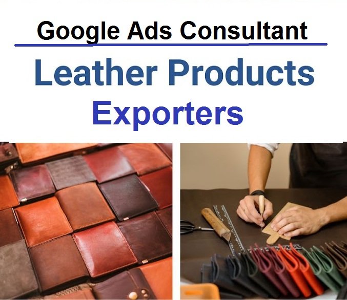 Leather Goods Exporters Google Ads Consultant in Jalandhar for Buyer Enquiries
