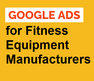 Google Ads Specialist for Fitness Equipment Manufacturers in Jalandhar for Sales Leads