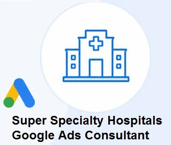 Google Ads Specialist for Multi-Specialty Hospitals in Madurai to Increase Patient Appointments