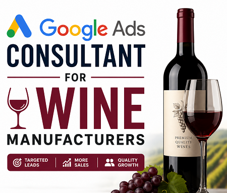 Wine Manufacturers Google Ads Consultant in Nashik for Distributor Leads